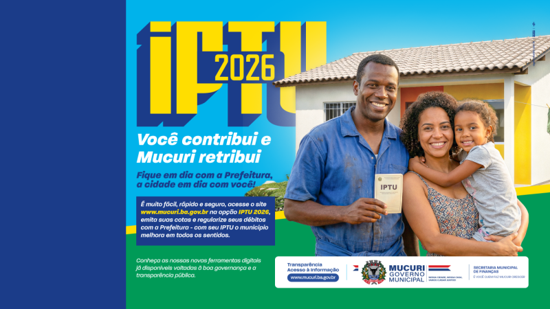 IPTU 2026: Prefeitura de Mucuri lança campanha e facilita emissão de boletos pela internet